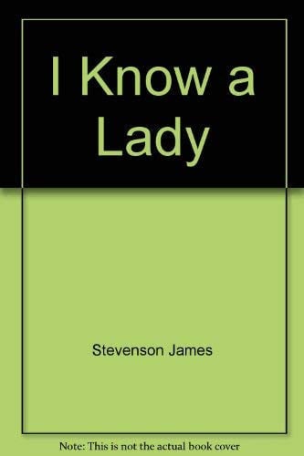 I Know a Lady