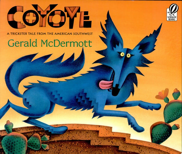 Coyote: A Trickster Tale from the American Southwest