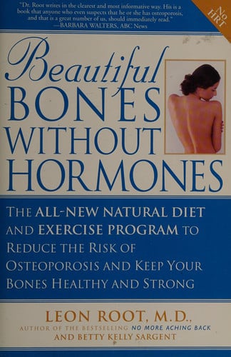Beautiful Bones without Hormones