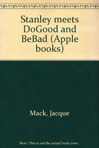 Stanley meets DoGood and BeBad (Apple books)