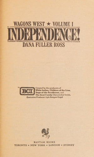 Wagon West #01: Independence (Wagons West)