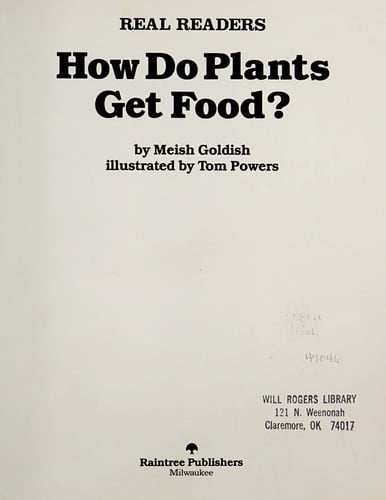 How Do Plants Get Food (Real Readers)