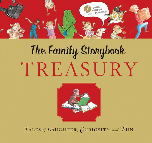 The Family Storybook Treasury Tales of Laughter, Curiosity, and Fun