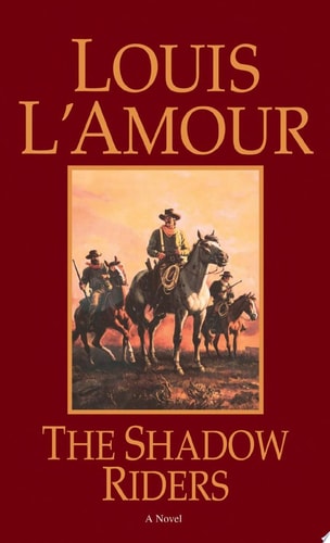 The Shadow Riders A Novel