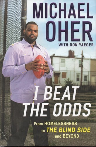 I Beat the Odds: From Homelessness, to The Blind Side, and Beyond