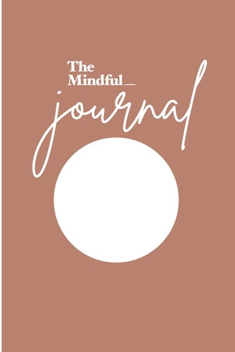 The Mindful Journal: Mindfulness journal prompts for strategic thinkers and creative minds. Discover more inspiration, insight, and fresh ideas with ... and curiosity. (Creative Recovery Series)