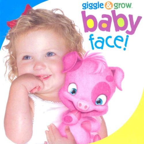 Baby's Face! (Giggle & Grow)