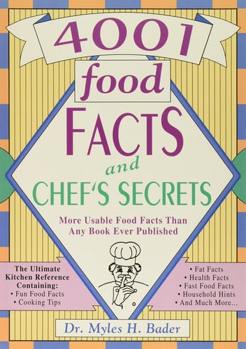 4001 Food Facts and Chef's Secrets