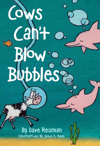 Cows Can't Blow Bubbles: Animal Shapes (Cows Can't Series)