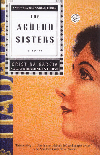 The Aguero Sisters A Novel