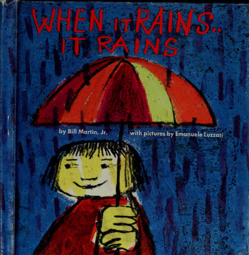 When It Rains It Rains (Bill Martin Instant Reader)