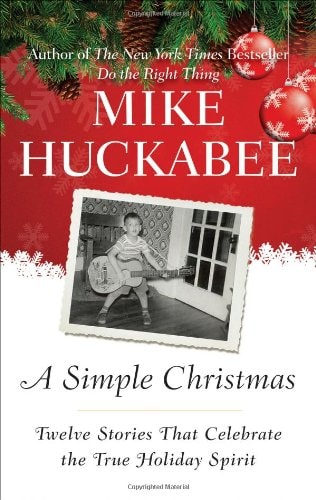 A Simple Christmas Twelve Stories that Celebrate the True Holiday Spirit