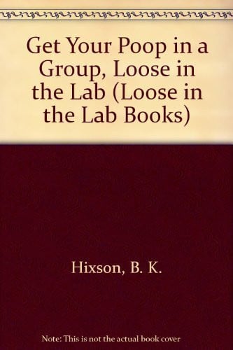 Get Your Poop in a Group