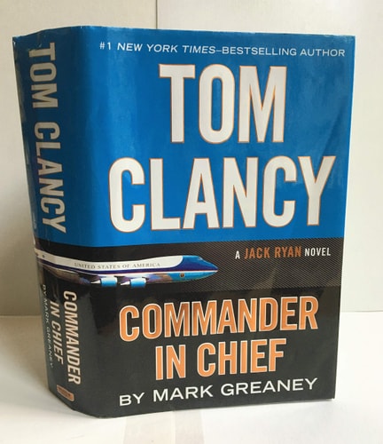 Tom Clancy Commander in Chief (A Jack Ryan Novel)