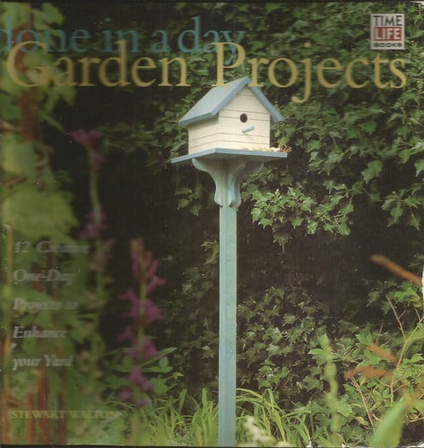 Done in a Day Garden Projects: 12 Creative One-Day Projects to Enhance your Yard