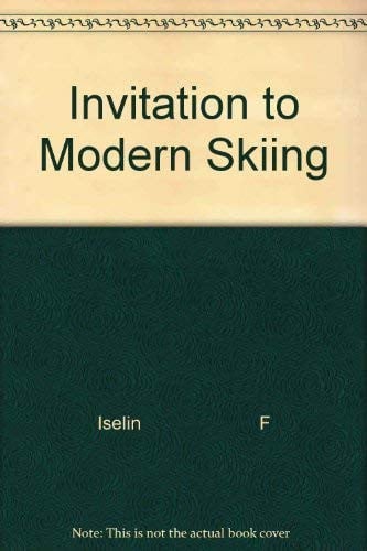 Invitation to Modern Skiing