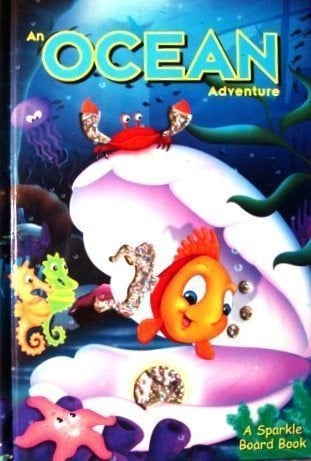 An Ocean Adventure, a Sparkle Board Book
