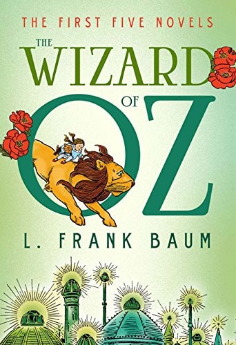 The Wizard of Oz The First Five Novels