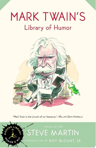 Mark Twain's Library of Humor (Modern Library Humor and Wit)