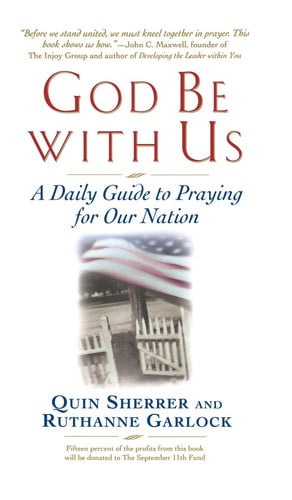 God Be with Us: A Daily Guide to Praying for Our Nation