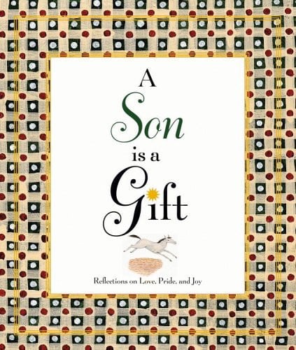 A Son is a Gift