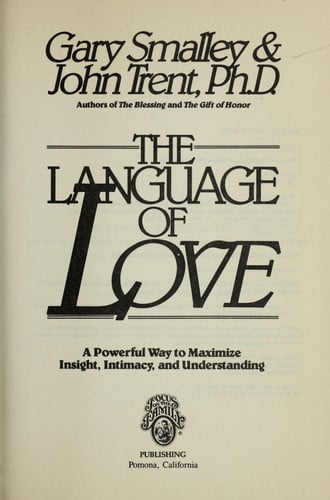 The Language of Love: A Powerful Way to Maximize Insight, Intimacy, and Understanding