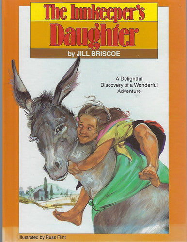 The Innkeeper's Daughter: A Delightful Discovery of a Wonderful Adventure