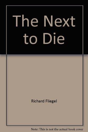The Next to Die