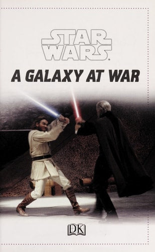Star Wars A galaxy at war