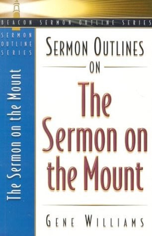Sermon Outlines on the Sermon on the Mount