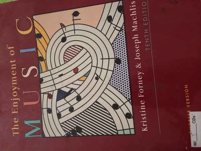 The Enjoyment of Music: An Introduction to Perceptive Listening w/4 CDs and Student Resource DVD