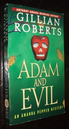 Adam and Evil: An Amanda Pepper Mystery (Anthony Award Winning Series)