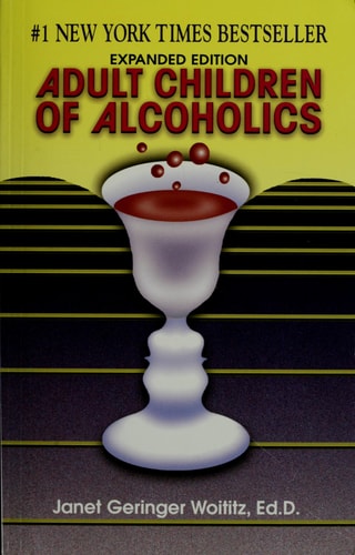 Adult Children of Alcoholics Expanded Edition