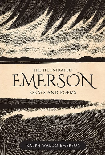 The Illustrated Emerson Essays and Poems