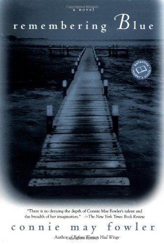Remembering Blue: A Novel (Ballantine Reader's Circle)