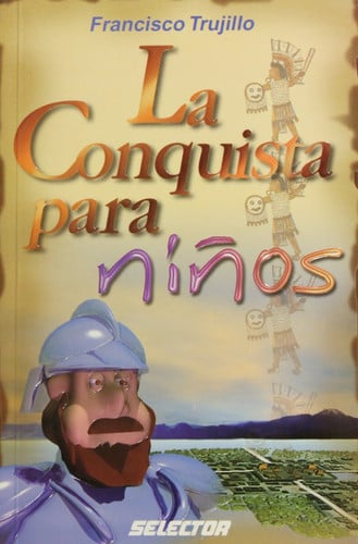La conquista para ninos (Spanish Edition)