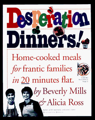 Desperation Dinners