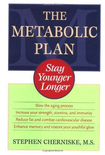 The Metabolic Plan: Stay Younger Longer