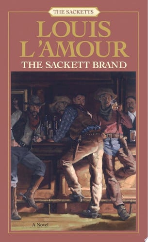 The Sackett Brand: The Sacketts A Novel