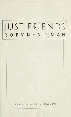 Just Friends: A Novel