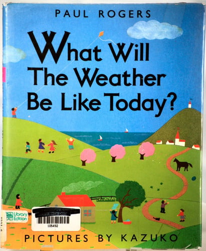 What Will the Weather Be Like Today