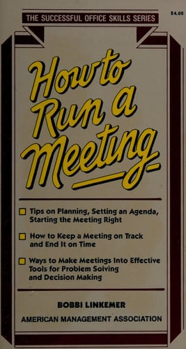 How to Run a Meeting (Successful Office Skills Series)
