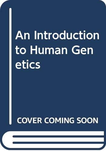 An Introduction to Human Genetics