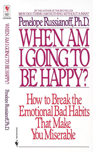 When Am I Going To Be Happy?
