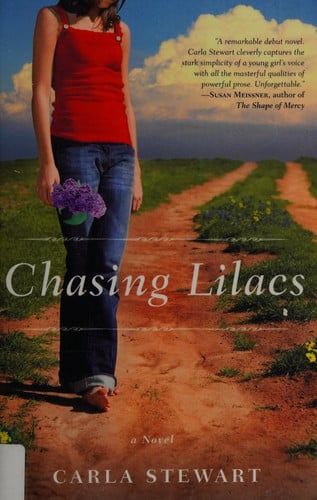 Chasing Lilacs: A Novel