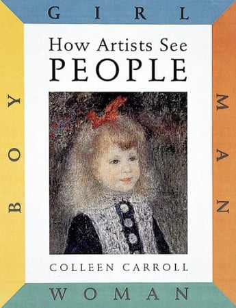 How Artists See: People Boy, Girl, Man, Woman