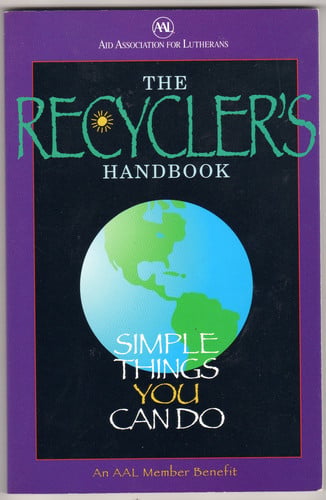 The Recycler's Handbook: Simple Things You Can Do