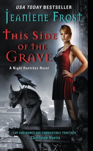 This Side of the Grave A Night Huntress Novel