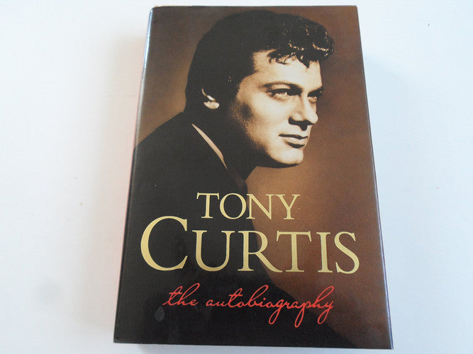 Tony Curtis The Autobiography