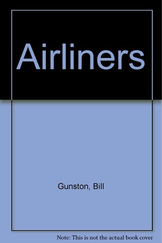 Airliners: The Flagships of the Jet Age